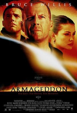 世界末日 (1998)评分：7.8类型：科幻,灾难 简介：发现一颗巨大的陨石正朝地球方向奔来，并将于十八日内撞上地球时，美国太空总署想出阻止该陨石与地球相撞造成人类毁灭的办法：派人登陆陨石的表面，钻洞贯穿至陨石的地心，放入核弹引爆