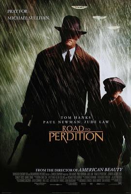 毁灭之路 (2002)评分：7.7类型：剧情,惊悚,犯罪 简介：迈克尔(汤姆•汉克斯TomHanks饰)是美国芝加哥一个黑帮老大鲁尼的养子，他一直是鲁尼得力的左右手――帮派中令人恐惧的杀手“死亡天使”