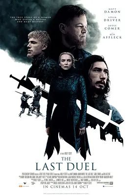 资源的名称：【2021】【4K蓝光原盘+高清MKV版】最后的决斗4K REMUX（2021） ...描述：导演: 雷德利·斯科特编剧: 妮可·哈罗芬瑟 / 本·阿弗莱克 / 马特·达蒙 / 埃里克·贾格主演: 朱迪·科默 / 马特·达蒙 / 亚当·德赖弗 / 本·阿弗莱克 / 哈丽特·瓦尔特 / 更多 ....💬️隐藏信息：点击查看🏷 文件类型：#4K原盘 🔗社区链接：点击查看👨🏼‍🚀 分享来源：用户链接