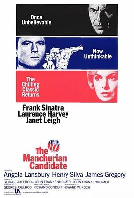 满洲候选人 (1962)评分：7.2类型：剧情,惊悚 简介：约翰·弗兰肯海默导演的一流政治惊悚片