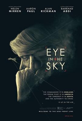 天空之眼 (2015)简介：凯瑟琳上校（海伦·米伦HelenMirren饰）率英国情报单位追捕一名女性恐怖分子长达六年，经由美军加入高空监视行动，好不容易在秘密基地找到疑似她的身影，特种部队准备活捉她时，高空侦查人员却意外发现该…… 1080P蓝光原盘[DIY次世代国语 简繁双语特效字幕 花絮中字 菜单修改][31.01G] 