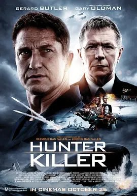资源的名称：【2018】【4K蓝光原盘+高清MKV版】冰海陷落4K REMUX（2018）67.52GB描述：导演: 多诺万·玛什编剧: 阿恩·施密特 / 杰米·莫斯主演: 杰拉德·巴特勒 / 托比·斯蒂芬斯 / 加里·奥德曼 / 科曼 / 琳达·卡德里尼 / 更多...类型: 动作 / 战争制片国家/地区: 英国 / 中国大陆 / 美国语言: 英语上映日期: 2018-10-26(美国)片长: 122分钟又名: 潜舰灭杀令(港) / 潜舰猎杀令(台) / 猎人杀手　疯狂的芭堤雅将军杜罗夫（米哈伊尔·戈尔沃伊 Mikhail Gorevoy 饰）预谋发动第三次世界大战，他制造了一场巨大的水域爆炸，致使附近的美军潜艇队遇袭