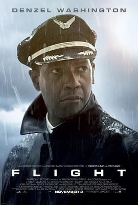 迫降航班 (2012)评分：7.4类型：剧情,灾难 简介：机长维普·惠特克（丹泽尔·华盛顿DenzelWashington饰）驾驶227航班驶离奥兰多