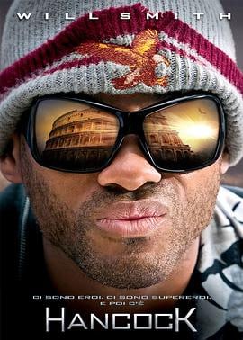全民超人汉考克 (2008)简介：Hancock（WillSmith饰），是刀枪不入的全民超人，犯罪分子对他闻风丧胆