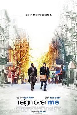 从心开始 (2007)简介：查理(亚当·桑德勒AdamSandler饰)是一个9•11的直接受害者，他的妻儿和爱狗都在这场灾难中丧生
